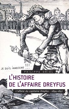 portada L'histoire de L'affaire Dreyfus. 1. L'affaire du Capitaine Dreyfus, 1894-1897