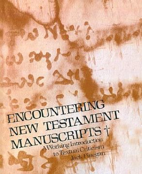 portada encountering new testament manuscripts: a working introduction to textual criticism (en Inglés)