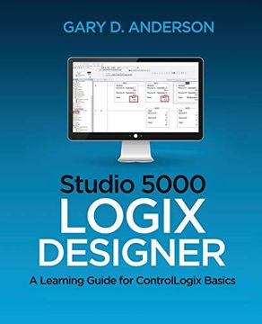 portada Studio 5000 Logix Designer: A Learning Guide for Controllogix Basics (in English)