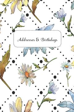 portada Addresses & Birthdays: Watercolor Flower Trellis (en Inglés)