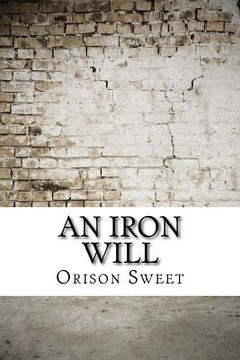 portada An Iron Will (en Inglés)