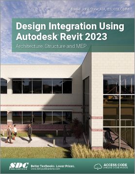 portada Design Integration Using Autodesk Revit 2023: Architecture, Structure and mep (en Inglés)