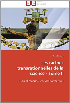 portada Les Racines Transrationnelles de La Science - Tome II