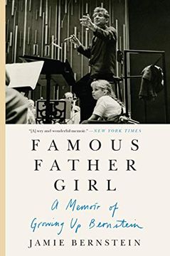 portada Famous Father Girl: A Memoir of Growing up Bernstein (en Inglés)