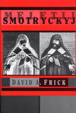 portada Meletij Smotryc′Kyj (Harvard Series in Ukrainian Studies) (en Inglés)