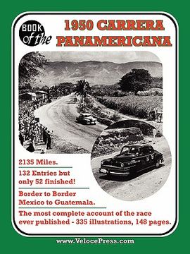 portada book of the 1950 carrera panamericana - mexican road race (en Inglés)