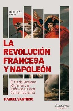 portada La Revolucion Francesa y Napoleon