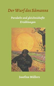 portada Der Wurf des Sämanns: Parabeln und Gleichnishafte Erzählungen (en Alemán)