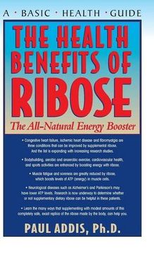 portada The Health Benefits of Ribose: The All-Natural Energy Booster (en Inglés)