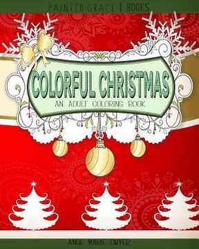 portada Colorful Christmas: An Adult Coloring Book for the Holidays 