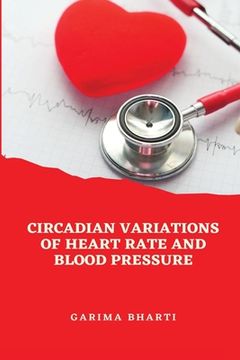 portada Circadian Variations of Heart Rate and Blood Pressure (en Inglés)
