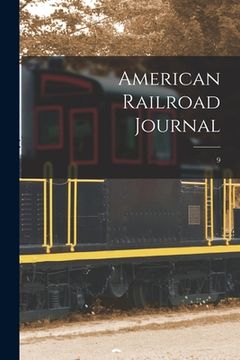 portada American Railroad Journal [microform]; 9 (in English)