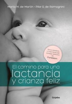 portada El camino para una lactancia y crianza feliz (in Spanish)