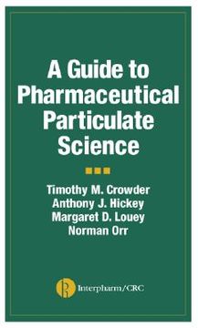 portada a guide to pharmaceutical particulate science (en Inglés)
