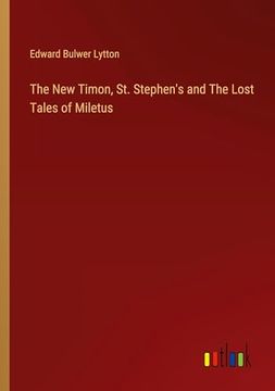 portada The new Timon, st. Stephen's and the Lost Tales of Miletus
