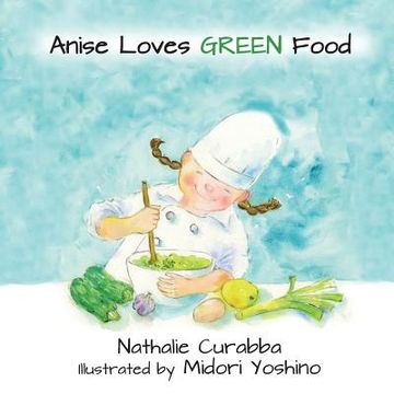 portada Anise Loves GREEN Food (en Inglés)