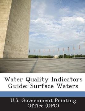 portada Water Quality Indicators Guide: Surface Waters