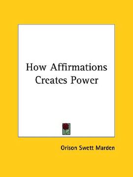 portada how affirmations creates power (en Inglés)