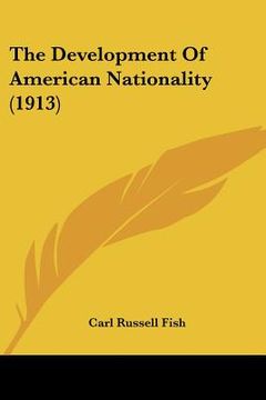portada the development of american nationality (1913)