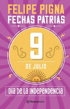 portada 9 de Julio dia de la Independencia