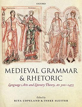 portada Medieval Grammar and Rhetoric: Language Arts and Literary Theory, ad 300 -1475 (en Inglés)