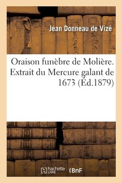 portada Oraison Funèbre de Molière. Extrait Du Mercure Galant de 1673 (en Francés)