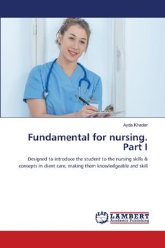 portada Fundamental for nursing. Part I (en Inglés)