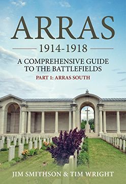 portada Arras 1914-1918: Part 1: Arras South (en Inglés)