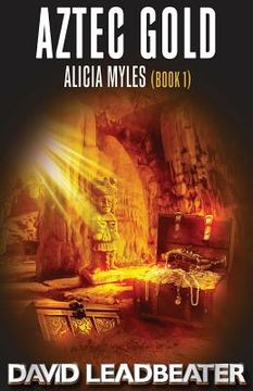 portada Aztec Gold: (Alicia Myles 1) (en Inglés)