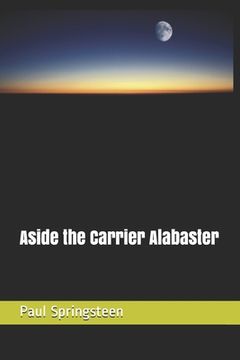 portada Aside the Carrier Alabaster (en Inglés)
