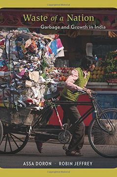 portada Waste of a Nation: Garbage and Growth in India (en Inglés)