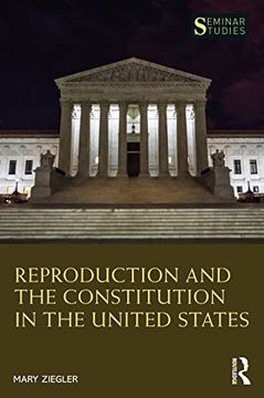 portada Reproduction and the Constitution in the United States (Seminar Studies) (en Inglés)