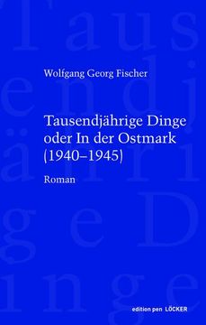 portada Tausendjährige Dinge Oder in der Ostmark (en Alemán)
