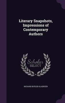 portada Literary Snapshots, Impressions of Contemporary Authors