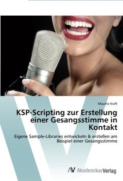 portada Ksp-Scripting zur Erstellung Einer Gesangsstimme in Kontakt (en Alemán)