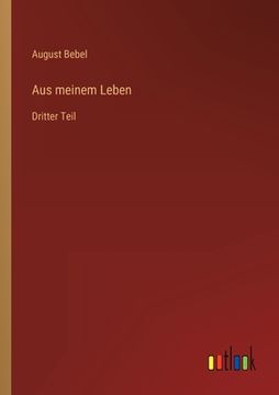 portada Aus meinem Leben: Dritter Teil (in German)