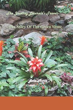 portada The Journey Emerald's Travels the Story of the Green Slime (en Inglés)