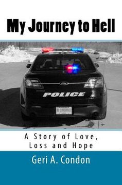 portada My Journey to Hell: A Story of Love, Loss and Hope