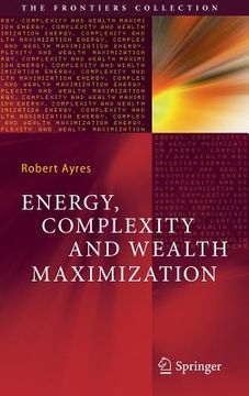 portada Energy, Complexity and Wealth Maximization (en Inglés)