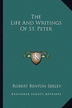 portada the life and writings of st. peter (en Inglés)