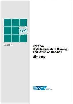 portada 13Th International Conference on Brazing, High Temperature Brazing and Diffusion Bonding löt 2022 dvs Berichte, Band 381 (en Alemán)