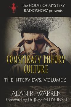 portada Conspiracy Theory Culture: The Interviews (en Inglés)