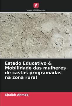 portada Estado Educativo & Mobilidade das Mulheres de Castas Programadas na Zona Rural