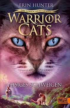 portada Warrior Cats - das Gebrochene Gesetz - Eisiges Schweigen: Staffel Vii, Band 2 (en Alemán)