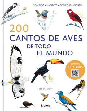 portada 200 Cantos de Aves de Todo el Mundo: Sonidos, Hábitats, Comportamiento
