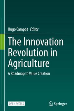 portada The Innovation Revolution in Agriculture: A Roadmap to Value Creation (en Inglés)