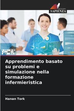 portada Apprendimento basato su problemi e simulazione nella formazione infermieristica (in Italian)