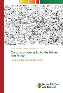 portada Concreto com Adição de Fibras Sintéticas: Uma Análise Comportamental (en Portugués)