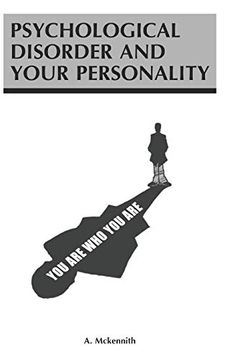 portada Psychological Disorders and Your Personality: You are who you are (in English)