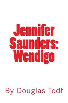 portada Jennifer Saunders: Wendigo (in English)